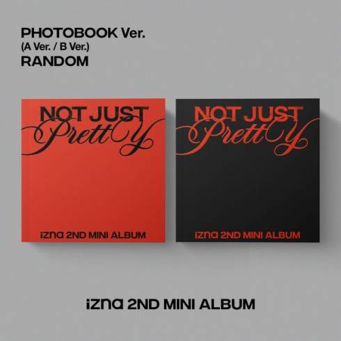 [PRE-ORDER] IZNA 2ND MINI ALBUM
'NOT JUST PRETTY' (PHOTOBOOK VERSION) (RANDOM)