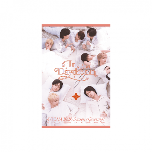 [PRE-ORDER] &TEAM
2026 SEASON’S GREETINGS ‘IN A DAYDREAM’