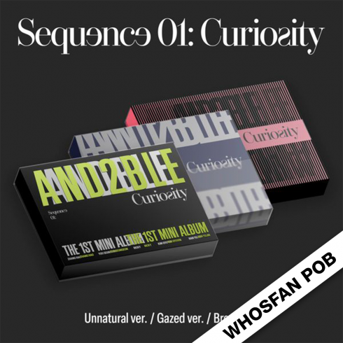[PRE-ORDER] AND2BLE
1ST MINI ALBUM 'SEQUENCE 01: CURIOSITY' (UNNATURAL VER / GAZED VER / BREAK VER) (3CD SET / 5CD SET)